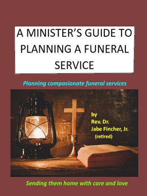 cover image of A Minister's Guide to Planning a Funeral Service